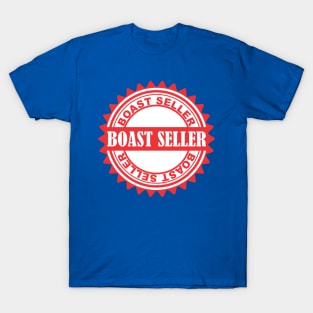 Boast Seller  #5 T-Shirt